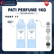 [ PART 17 ] PATI MINYAK WANGI BADAN / OIL FRAGRANCE BODY PERFUME 100% PURE ( 1KG / 1000ML )