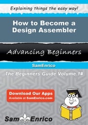 How to Become a Design Assembler Nyla Hopper