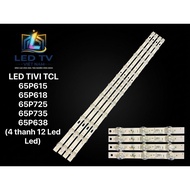 LED TV TCL 65P615/ 65P618/ 65P725/ 65P735/ 65P635/65 P638 (4 bars of 12 LEDs)