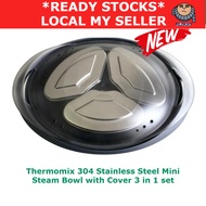 Thermomix 304 Stainless Steel Mini Steam Bowl with Cover 3 in 1 set