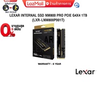 [ผ่อน 0% 6 ด.]Lexar Internal SSD NM800 Pro PCIe G4x4 1TB (LXR-LNM800P001T)/ประกัน 5 Years