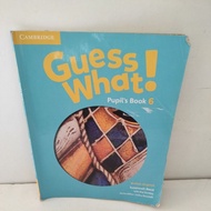 CAMBRIDGE GUESS WHAT PUPIL'S BOOK 6