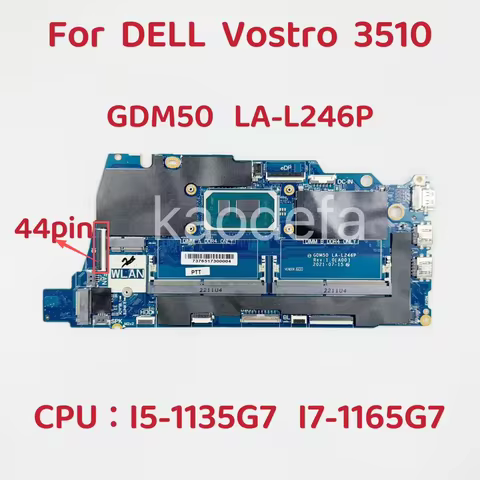 GDM50 LA-L246P Mainboard For Dell Vostro 3510 Laptop Motherboard With I5 I7 11th Gen CPU DDR4 CN-071