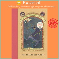 A Series of Unfortunate Events #6: The Ersatz Elevator by Michael Kupperman (US edition, hardcover)