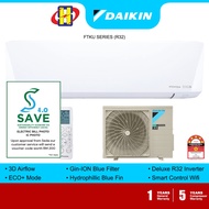 (Save 4.0) Daikin Air Conditioner (1.0HP-3.0HP) Deluxe Inverter FTKU Series R32 FTKU28B / FTKU35B / FTKU50B / FTKU60B