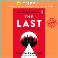 [English - 100% Original] - The Last : The breathtaking thriller that will keep by Hanna Jameson (UK edition, paperback)