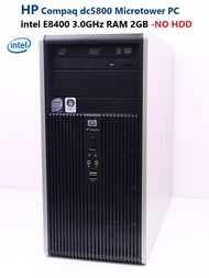 HP Compaq dc5800 Microtower PC CPU intel E8400 3.0GHz -RAM 2GB -NO HDD ไม่มีฮาร์ดดีส