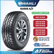 Wanli SU006 AT 16" 265 70 R16 18" 265 285 60 65 R18 20" 265 275 285 50 45 60 R20 4X4 4WD Tyre (1 Tir