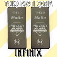 TEMPERED GLASS SPY PRIVACY MATTE GLARE INFINIX HOT NOTE SMART 4 5 6 6+ 7 8 9 10 10S 11 11S 12 12i 20