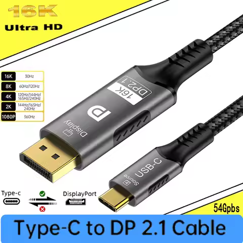 USB C to 16K DisplayPort 2.1 Cable 16K@30Hz 8K@60Hz Type-C to 16K DP 2.1 For Thunderbolt 4/3 54Gpbs 
