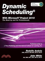 Dynamic Scheduling With Microsoft Project 2010