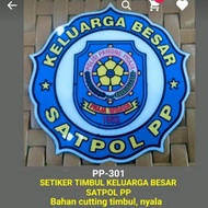 STIKER TIMBUL KELUARGA BESAR SATPOL PP bahan cutting timbul nyala