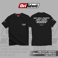 T-Shirt Ora Melu Mumete Ora Usah Maido V2 Original ORIKAWE.DVSN Cotton Combes 24s Free Sticker Unise