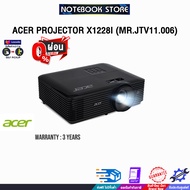 [ผ่อน 0% 10 ด.]ACER X1228i (MR.JTV11.006) /ประกัน 3 Years Onsite ไม่ผ่อน One
