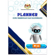 PLANNER UNTUK GURU BIMBINGAN DAN KAUNSELING SEKOLAH RENDAH DAN SEKOLAH MENENGAH