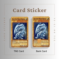 YUGIOH TCG CARD STICKER - TNG CARD / NFC CARD / ATM CARD / ACCESS CARD / TOUCH N GO CARD / WATSON CARD