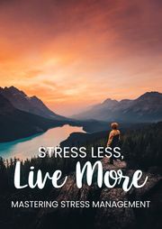 Stress Less, Live More Solara Mystique