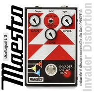 Maestro® Invader Distortion เอฟเฟคกีตาร์ เสียงแตก (Distortion) แบบคลาสสิก ช่วยสร้างเสียงแตกได้หลากหล