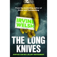 [BnB] USED The Long Knives by Irvine Welsh (Used: Very good)
