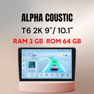 ALPHA COUSTIC T6 2K RAM 3 GB ROM 64 GB 8-CORE CPU จอแอนดอยร ขนาดจอ 9 นิ้ว Android 13 เครื่องเล่น เคร