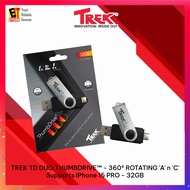 TREK TD DUO THUMBDRIVETM - 360 ROTATING 'A' n 'C' OTG (32GB/64GB/128GB/Supports IPhone 15 PRO)