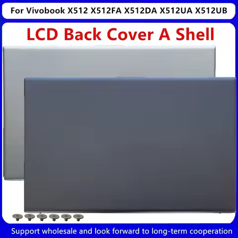 New For Kailxuling Vivobook X512 X512FA X512DA X512UA X512UB F512UA F512D F512 F512F LCD Back Cover 