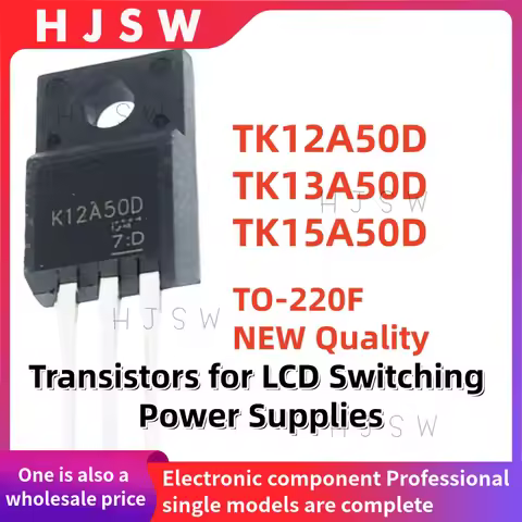 10PCS 100% Brand New and Quality TK12A50D TK13A50D TK15A50D K12A50D K13A50D K15A50D TO-220F MOS Fiel