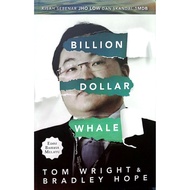 Billion Dollar Whale: Kisah Sebenar Jho Low Dan Skandal 1MDB (Edisi Bahasa Melayu)