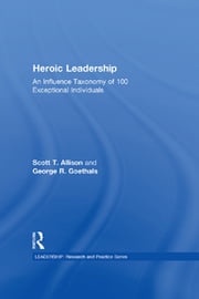 Heroic Leadership Scott T. Allison