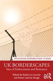 UK Borderscapes Kahina Le Louvier