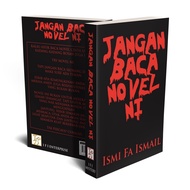 Jangan Baca Novel Ini oleh Ismi Fa Ismail