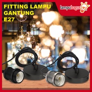 Fitting Lampu Gantung E27 Model A2 / Fitting Lampu Gantung + Kop Kabel