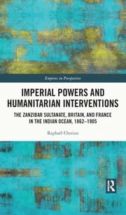 Imperial Powers and Humanitarian Interventions Raphaël Cheriau