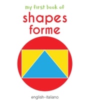 My First Book of Shapes - Forme Wonder House Books