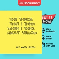 The Things That I Think When I Think About Yellow - Paperback - English - 9781738282272