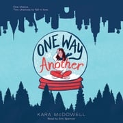 One Way or Another Kara McDowell