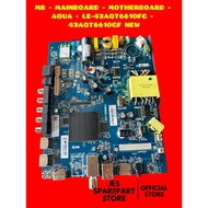 MB - MAINBOARD - MOTHERBOARD - AQUA - LE-43AQT6610 - 43AQT6610 NEW
