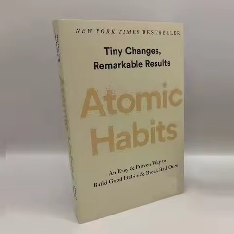 Atomic Habits By James Clear An Easy Proven Way To Build Good Habits Break Bad Ones Self-Management 
