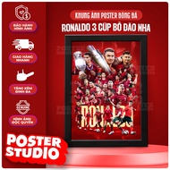 RONALDO CR7 poster photo frame SYNTHESIS OF 3 PORTUGAL CUP including 2 sizes for A5 table (18cm x 24