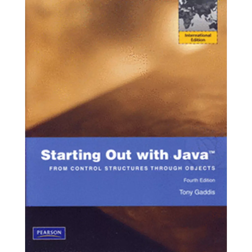 Staring Out with Java : From Control Structures Through Objects 4ED (P)+CD