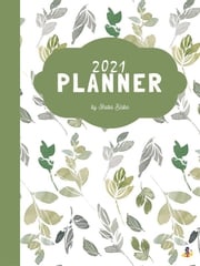 2021 (1 Year) Planner (Printable Version) Sheba Blake