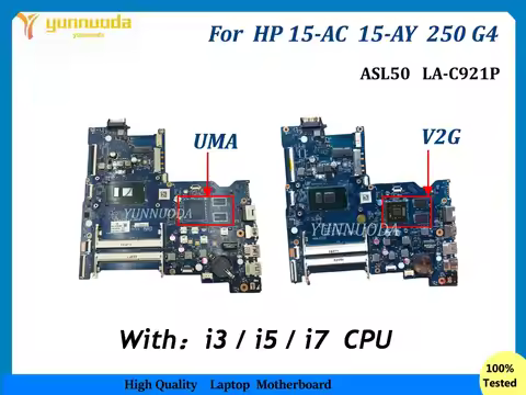 ASL50 LA-C921P For HP 15-AC 15-AY 250 G4 Laptop Motherboard DDR3L with i3-6100U i5-6200U i7-6500u CP