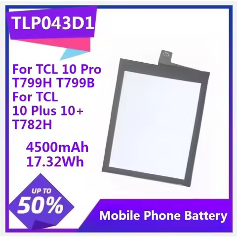 TLP043D1 TLP043D7 Battery for TCL 10 Pro T799H T799B for TCL 10 Plus 10+ T782H for Alcatel for TCL 2