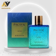 Pacific Aura Rayhaan Perfume Authentic For Men EDP 100ml