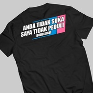 SAYA T-SHIRT I Don't Care I Don't Care I Don't Care I Don't Care for MEN Wanita