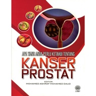 DBP - Apa Yang Anda Perlu Ketahui Tentang Kanser Prostat (2023) | buku perubatan | medical book