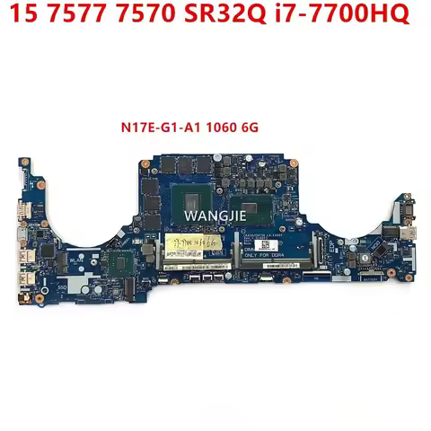 FOR Dell INSPIRON 15 7577 Vostro 7570 Laptop Motherboard CKA50 CKF50 LA-E992P CN-0VPTXG 0VPTXG SR32Q