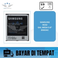 Battery SAMSUNG I9152 / GAL MEGA 5.8" / B560AC