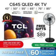 TCL C645 QLED 4K Google TV Android TV 43 50 55 65 75 85 inch | Wide Color Gamut | Dolby Vision &amp; Dolby Atmos | 120 Hz DLG  | HDMI 2.1 | Google Duo