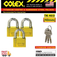 COLEX TK-403 / TK-503 (3PCS) Titanium Coated Padlock | Kunci Mangga | Heavy Duty | 40mm 50mm